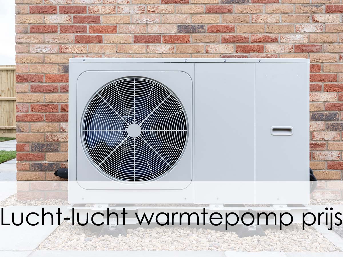 prijs lucht-lucht warmtepomp